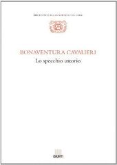 Bonaventura Cavalieri - Lo specchio ustorio